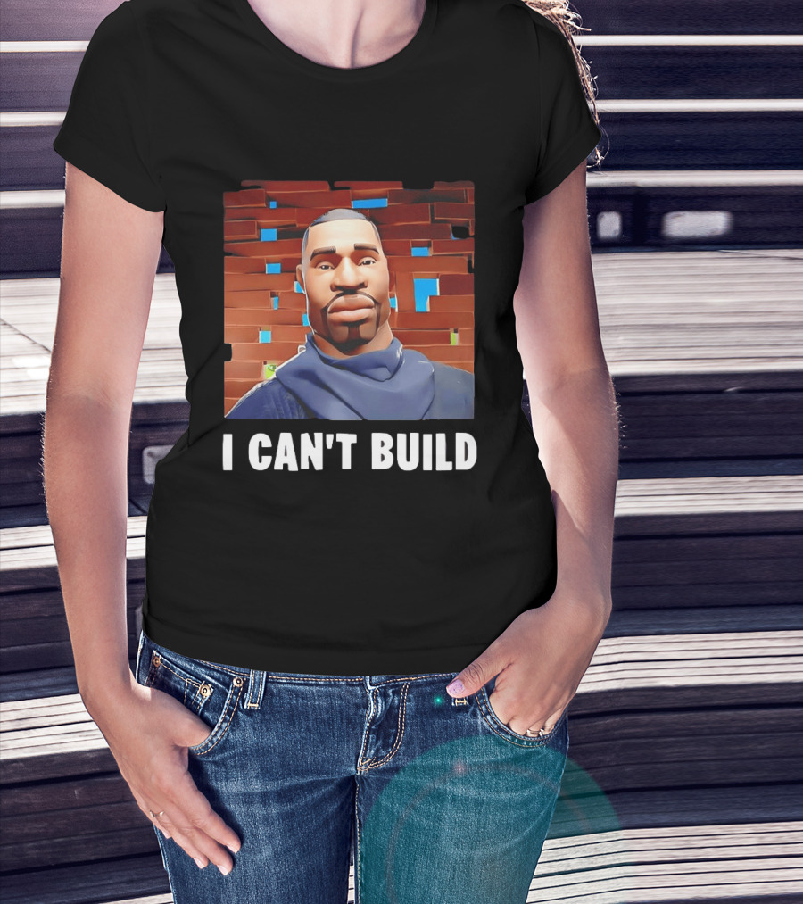 I Can't Build Fortnite Character Brick Wall T-Shirt