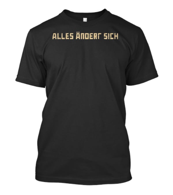 Till Lindemann Alles Ändert Sich T-Shirt