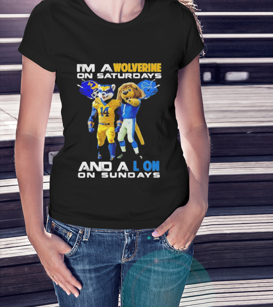 I'm A Wolverine On Saturdays And A Lion On Sundays Football Fan Mascots T-Shirt