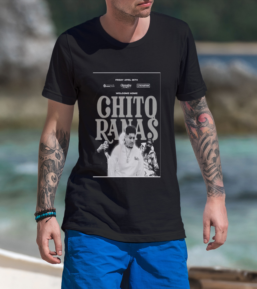 Welcome Home Chito Rana$ Live Nation Concert The Observatory Santa Ana April 26 2024 T-Shirt