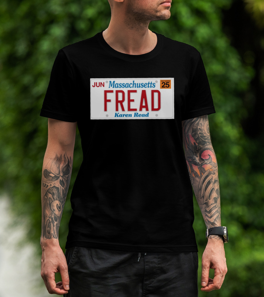 JUN Massachusetts FREAD Karen Read License Plate 25 T-Shirt