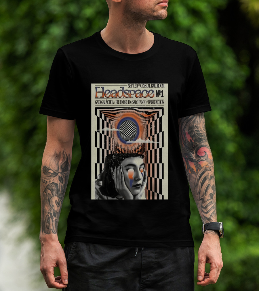 SEPT 20 2025 Crystal Ballroom Headspace No.1 Gata Galactica Fluid Druid Salo Panto Rarefraction T-Shirt