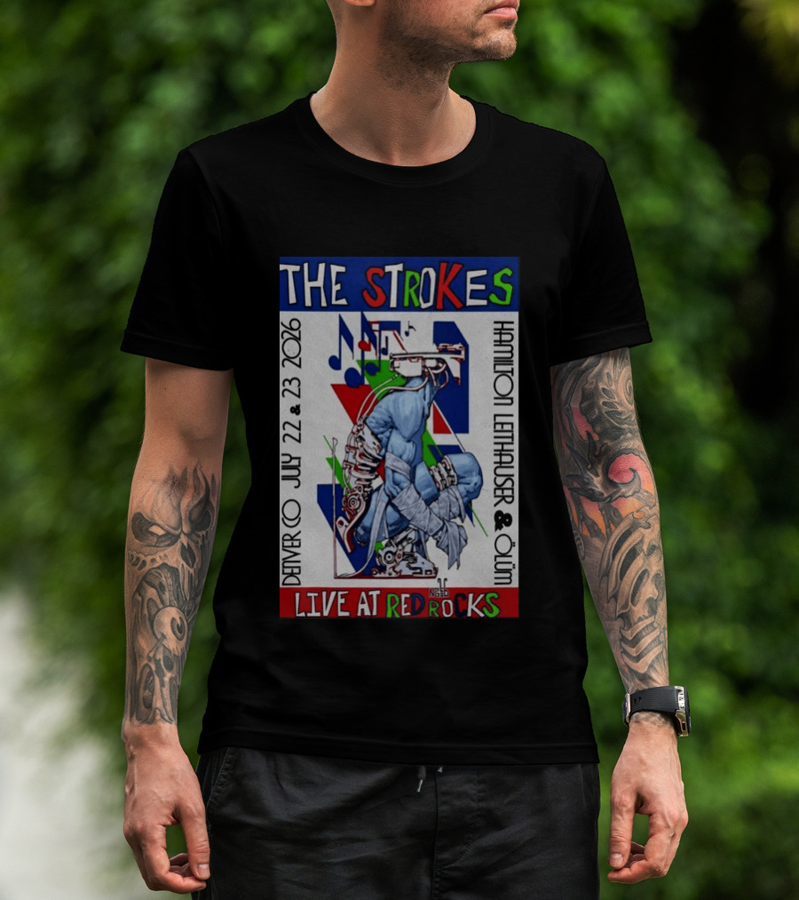 Live At Red Rocks The Strokes July 22 23 2026 Denver Hamilton Leithauser Qum T-Shirt