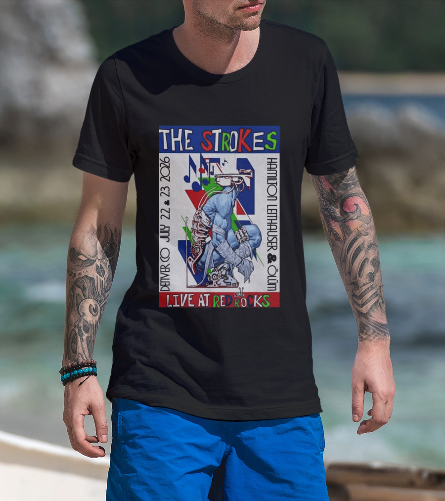 Live At Red Rocks The Strokes July 22 23 2026 Denver Hamilton Leithauser Qum T-Shirt