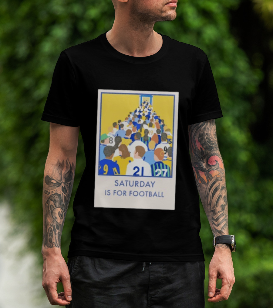 Saturday Is For Football Fans Colorful Player Gathering T-Shirt