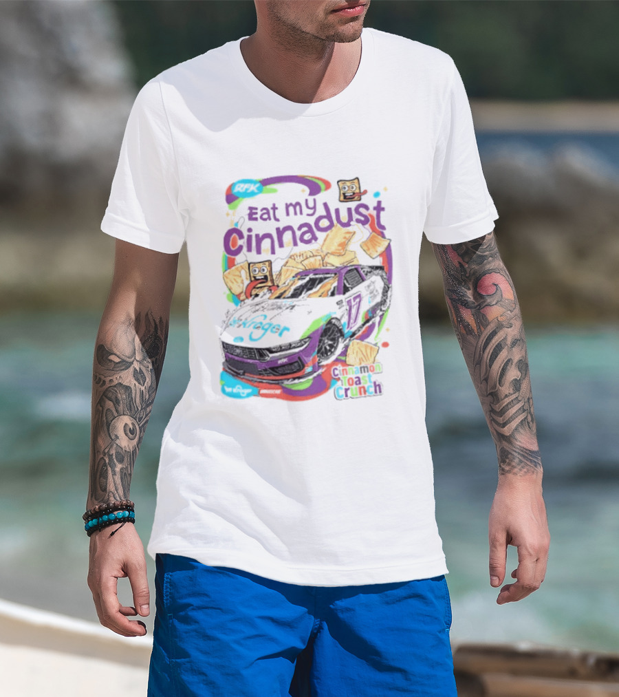 Chris Buescher Eat My Cinnadust Cinnamon Toast Crunch RFK Racing T-Shirt
