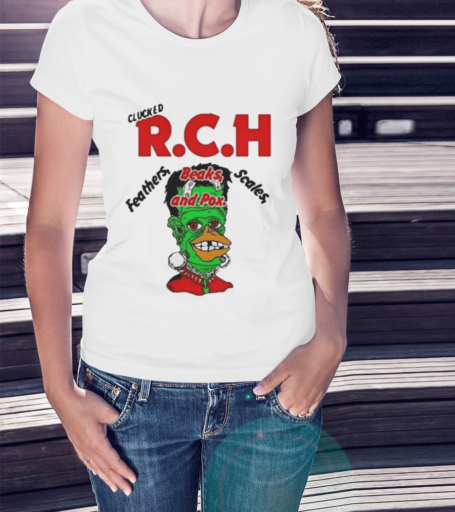 Clucked RCH Feathers Beaks Scales And Pox Green T-Shirt