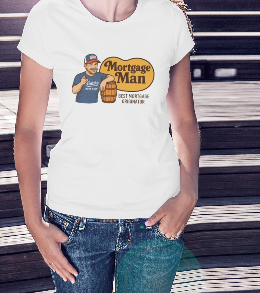 Mortgage Man Best Mortgage Originator Cracker Barrel T-Shirt