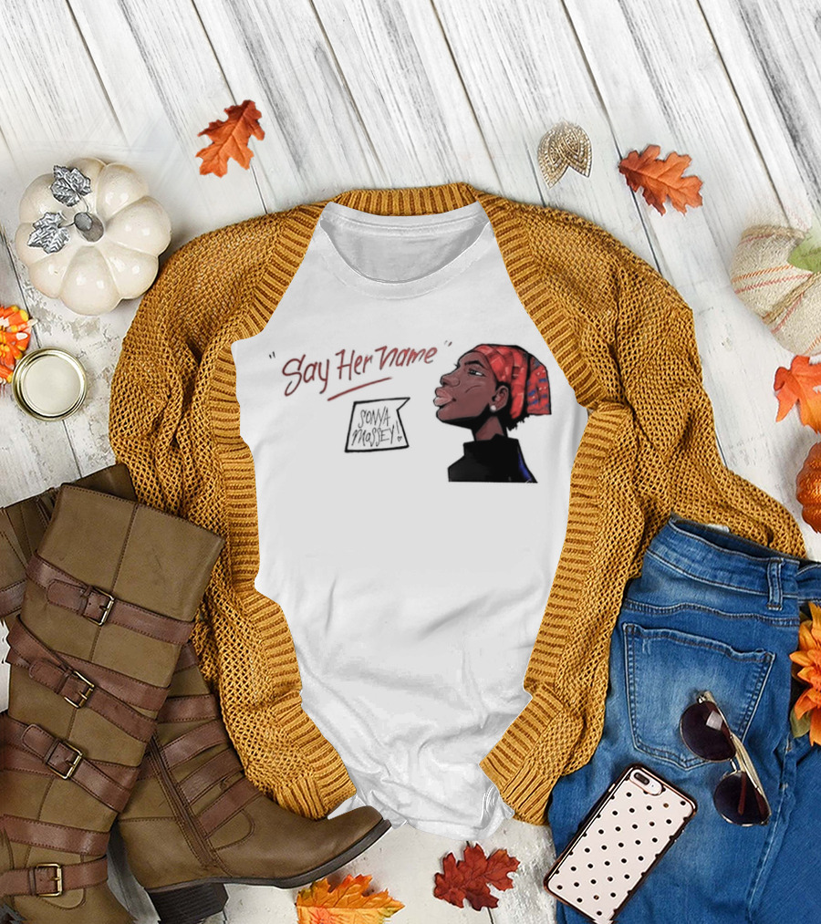 Say Her Name Sonya Massey Empowerment T-Shirt