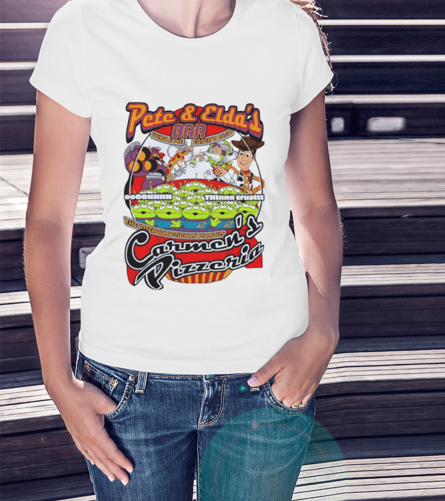 Pete And Elda's Whole Pie Eater's Club Carmen's Pizzeria Woody Buzz Lightyear Aliens T-Shirt