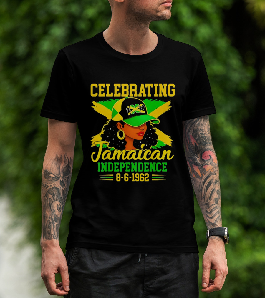 Celebrating Jamaican Independence 1962 Hat Woman And Flag 8 6 1962 T-Shirt