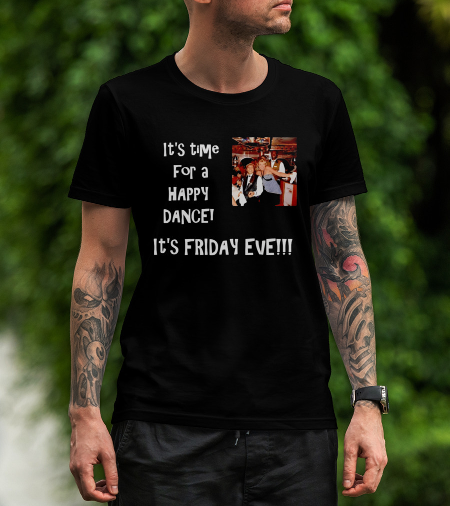 It's Time For A Happy Dance It's Friday Eve Retro Celebration T-Shirt