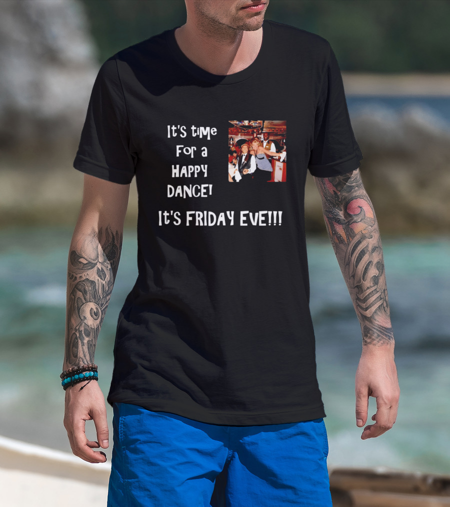 It's Time For A Happy Dance It's Friday Eve Retro Celebration T-Shirt