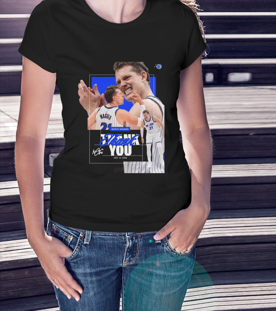 Thank You Moritz Wagner Orlando 2021 To 2026 T-Shirt