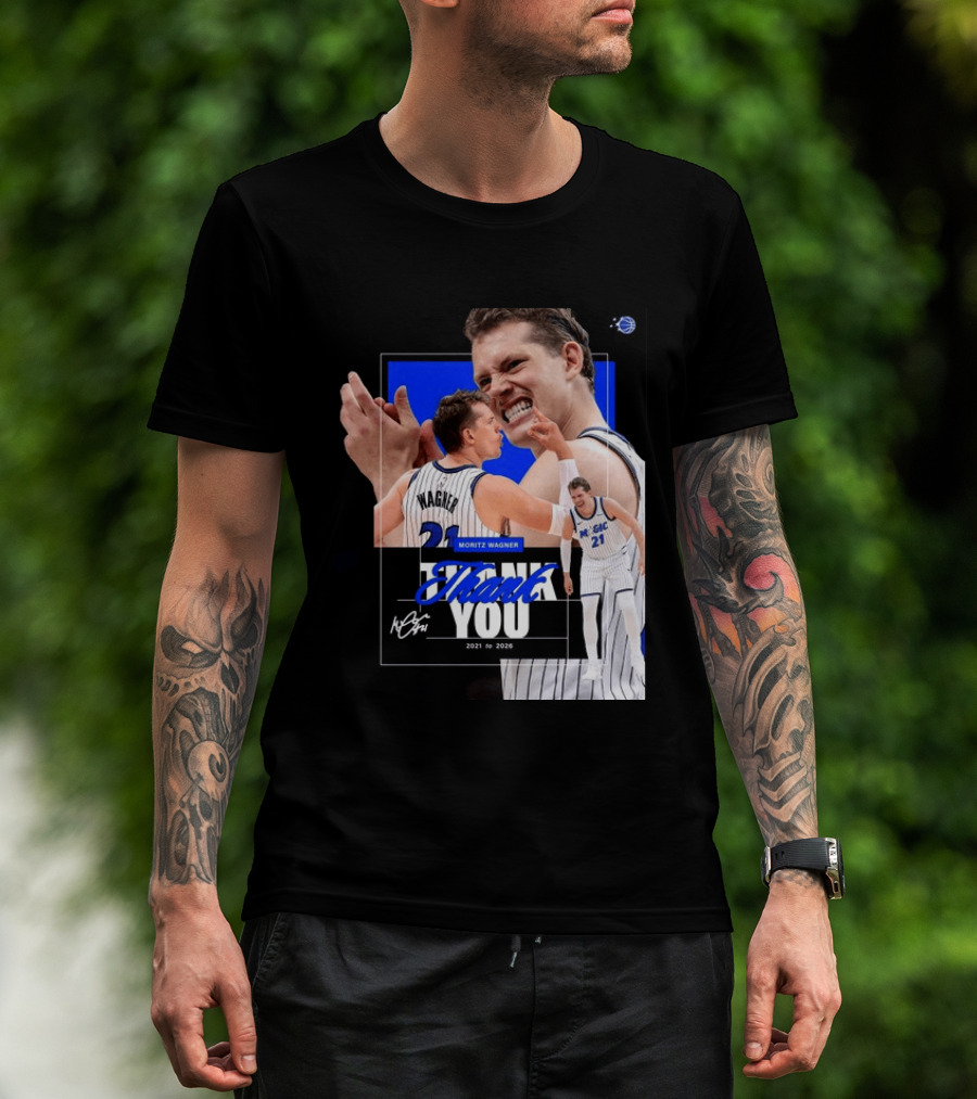 Thank You Moritz Wagner Orlando 2021 To 2026 T-Shirt