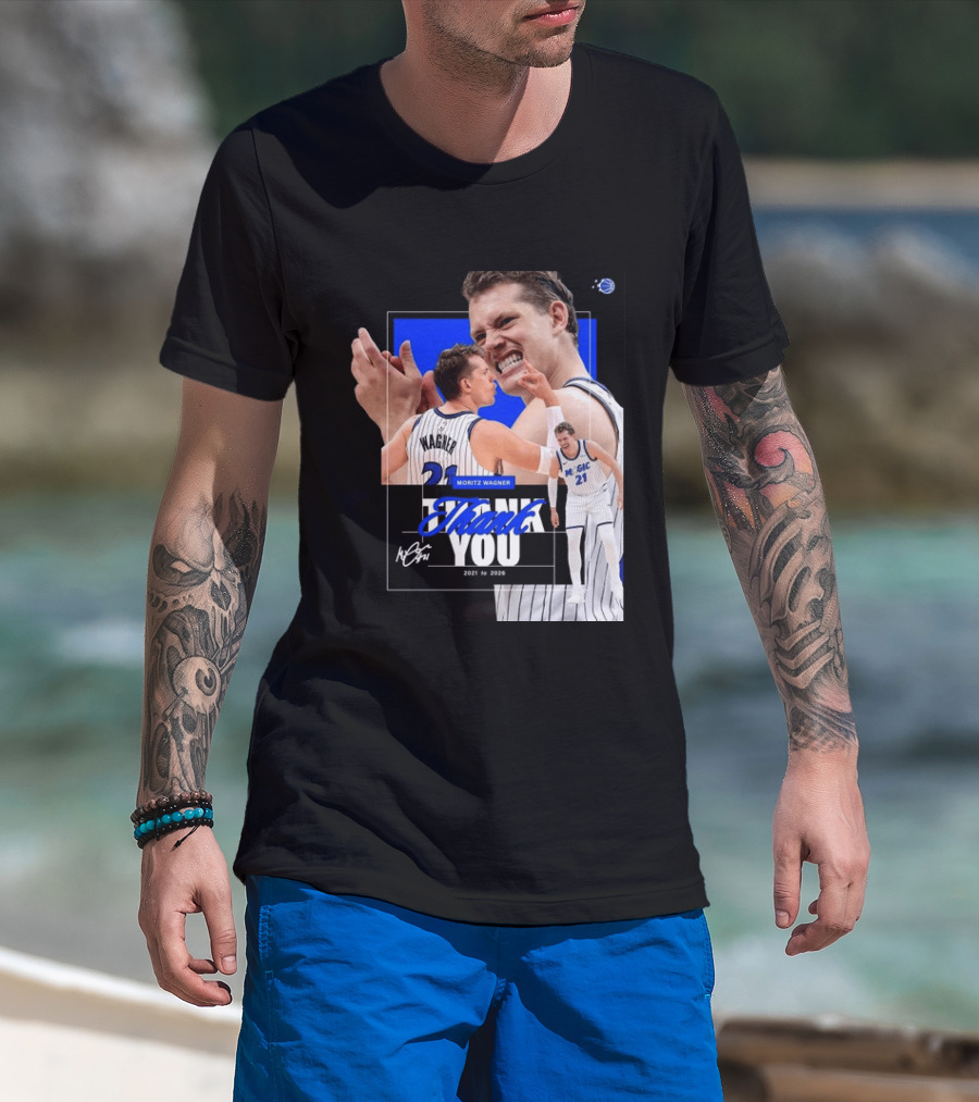 Thank You Moritz Wagner Orlando 2021 To 2026 T-Shirt