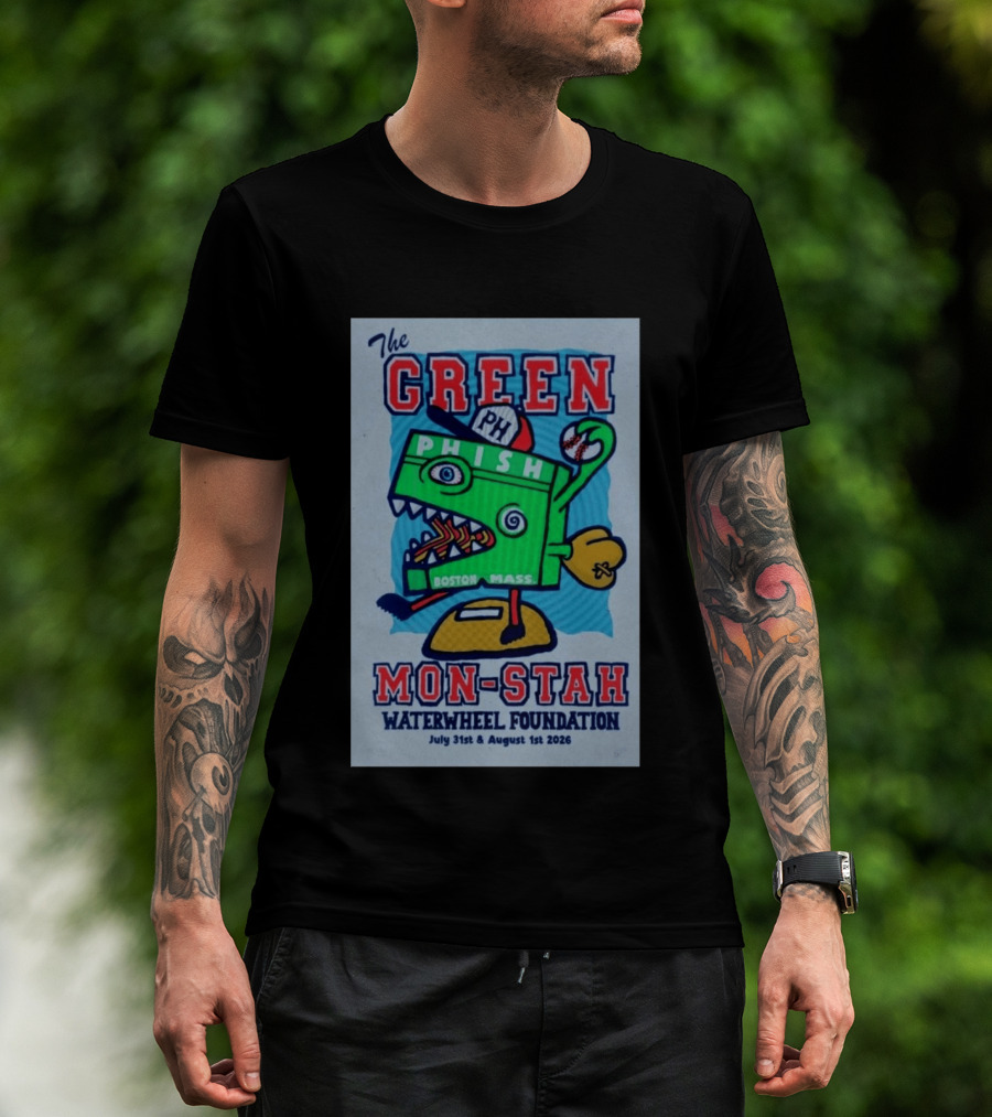 The WaterWheel Foundation The GREEN MON STAH Phish Fenway Park Boston July 31st August 1st 2026 T-Shirt