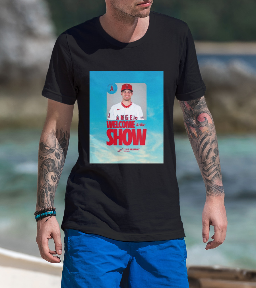 Welcome To The Show Luke Murphy Angels Pitcher T-Shirt
