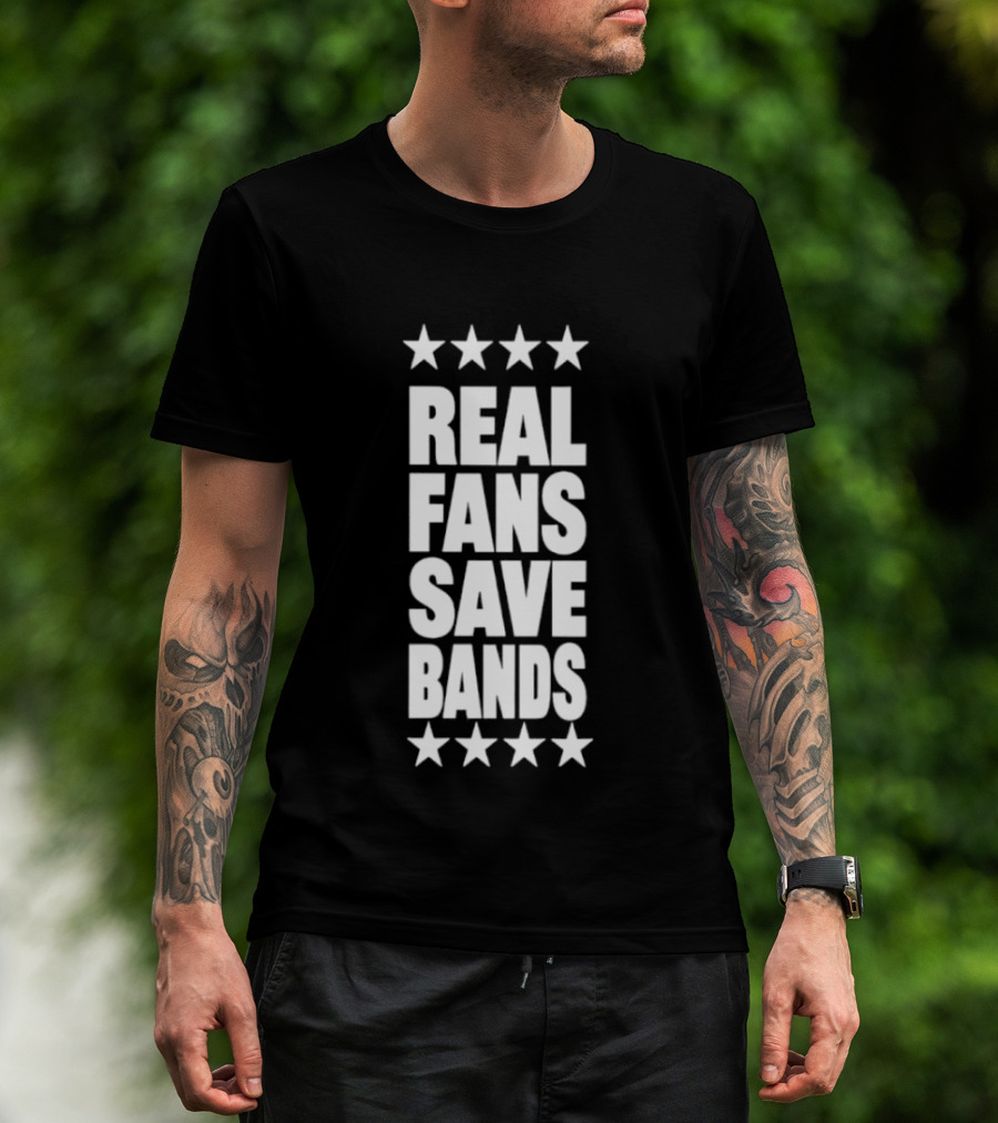 Real Fans Save Bands Music Appreciation Stars T-Shirt