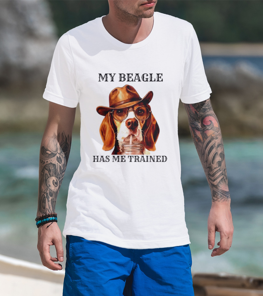 My Beagle Has Me Trained Cowboy Beagle With Hat And Glasses T-Shirt