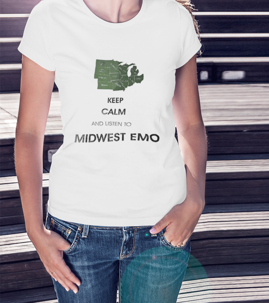 Keep Calm And Listen To Midwest Emo Now T-Shirt