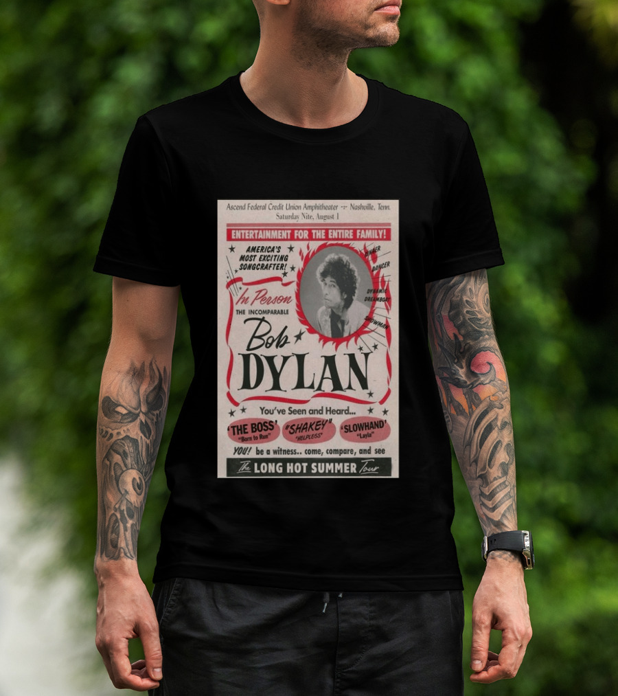 Ascend Amphitheater Nashville Bob Dylan Incomparable Songcrafter August 1 Performance T-Shirt