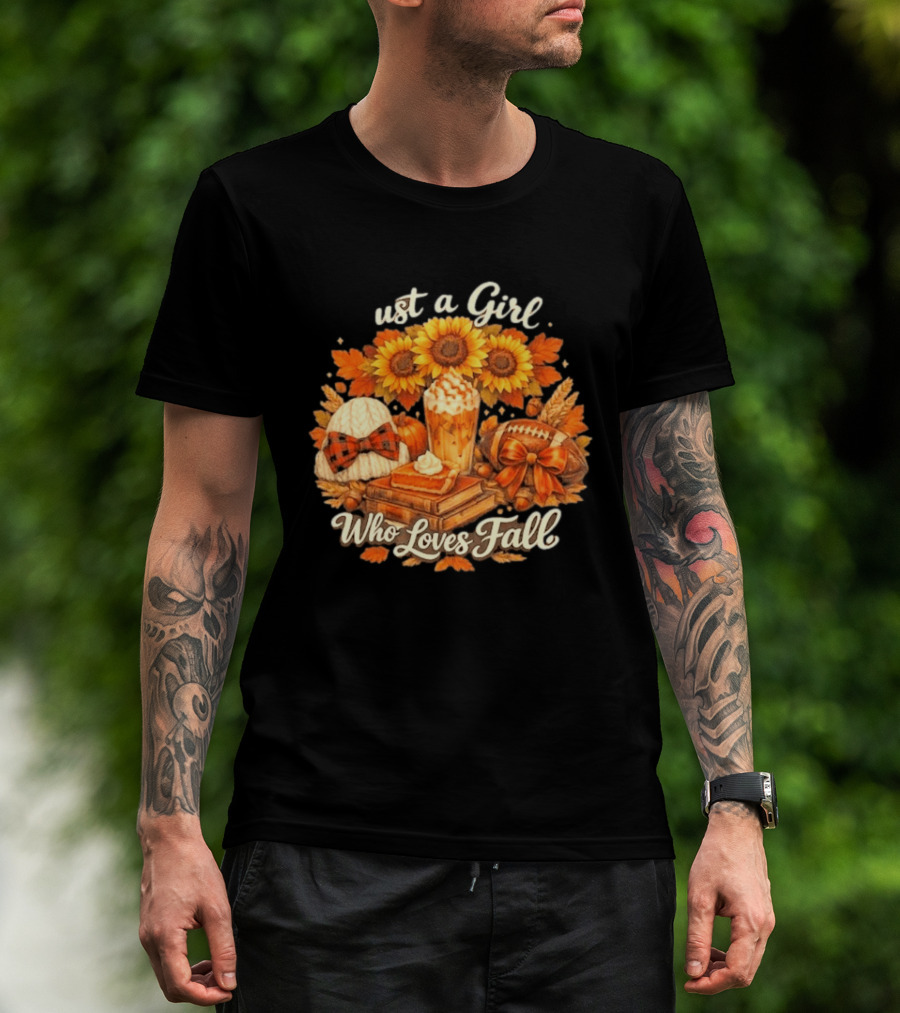 Just A Girl Who Loves Fall Sunflowers Pumpkins Leaves Cozy Autumn Aesthetic Football T-Shirt