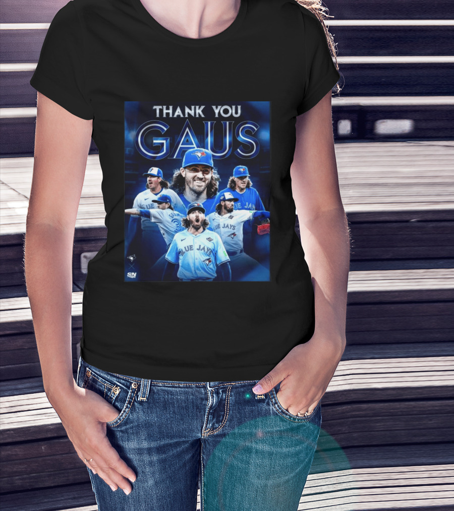 Thank You Gaus Blue Jays Toronto MLB Baseball T-Shirt