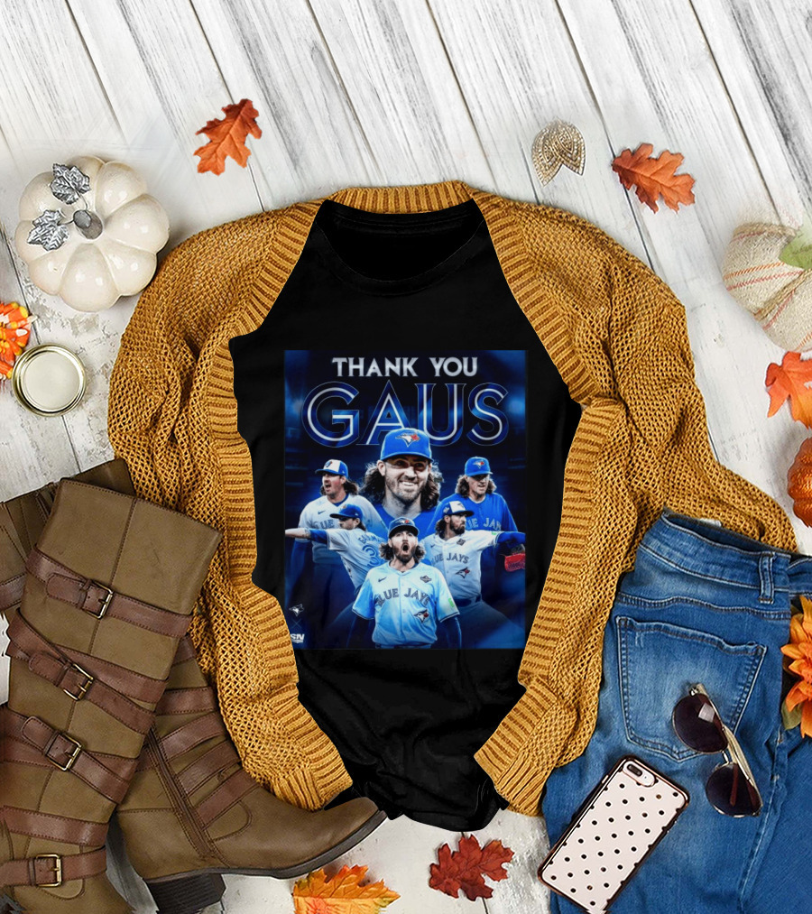 Thank You Gaus Blue Jays Toronto MLB Baseball T-Shirt