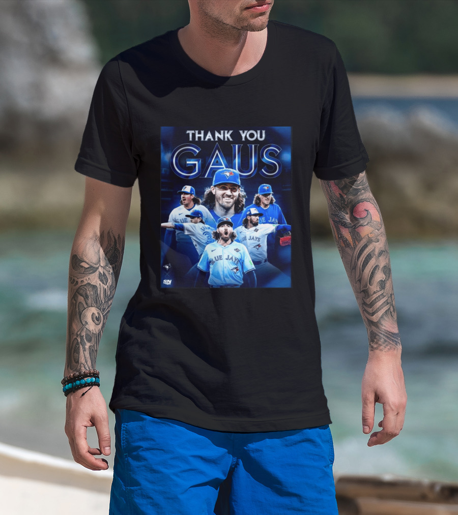 Thank You Gaus Blue Jays Toronto MLB Baseball T-Shirt
