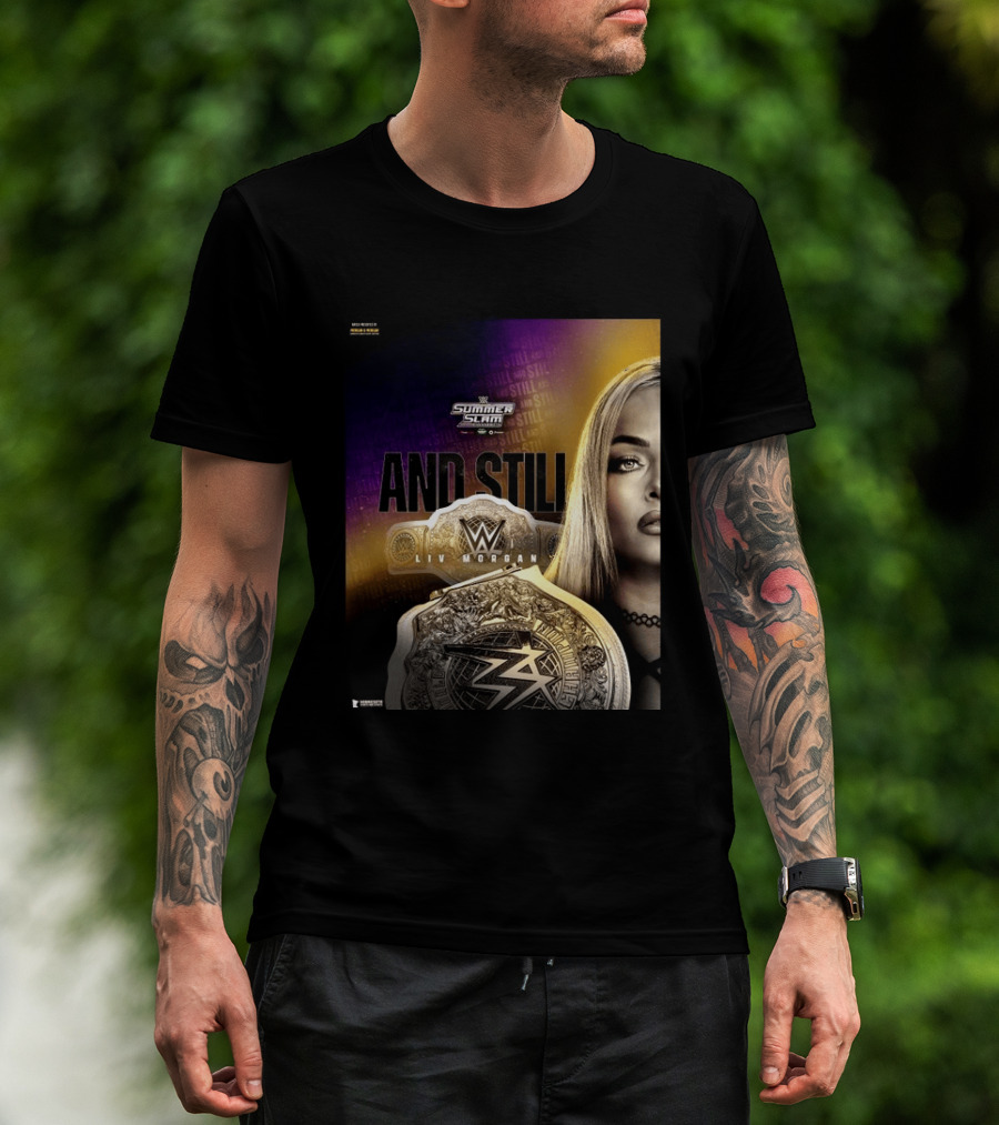 WWE Summer Slam And Still Liv Morgan Championship T-Shirt