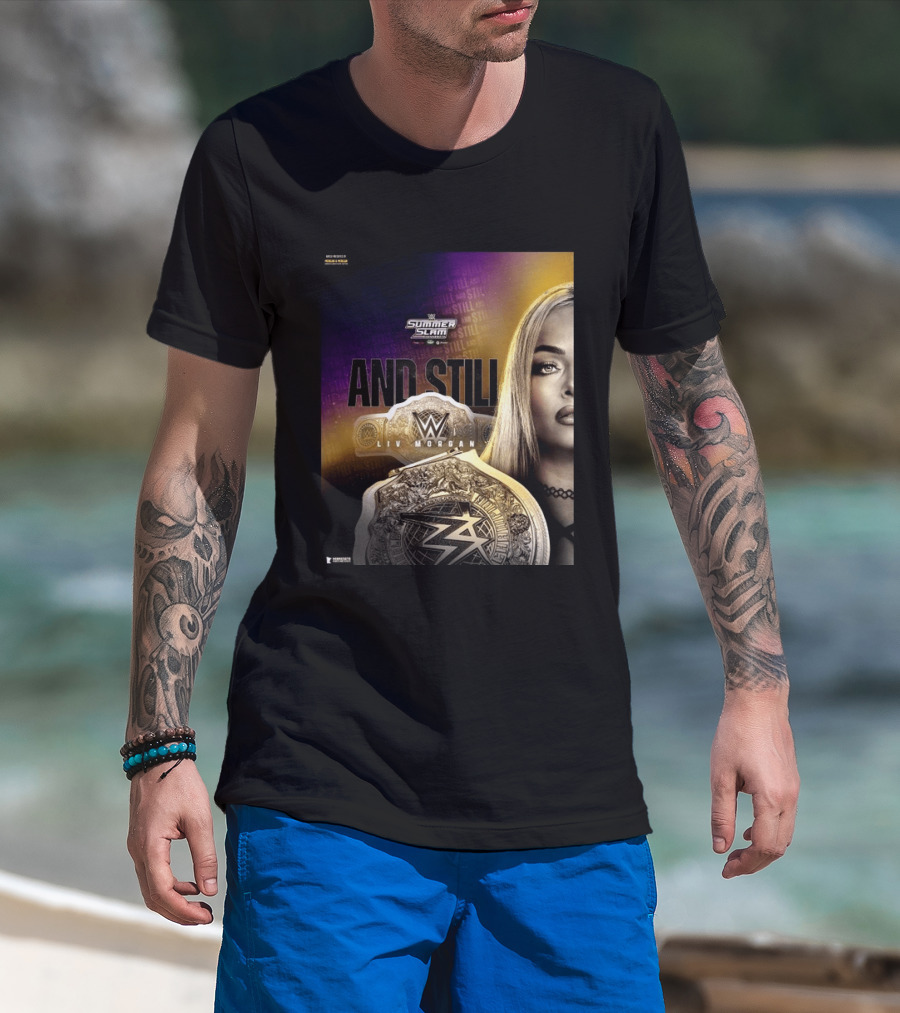 WWE Summer Slam And Still Liv Morgan Championship T-Shirt