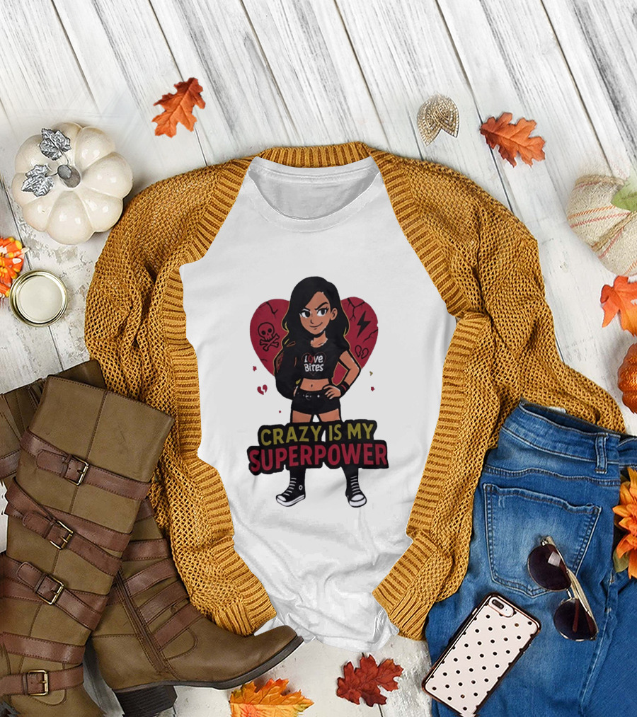 Love Bites Crazy Is My Superpower Cartoon Rock Girl Skull Heart T-Shirt