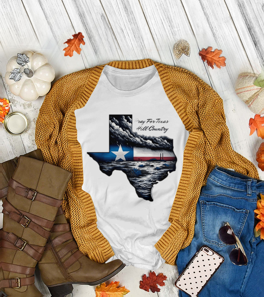 Pray For Texas Hill Country Map Texas Flag Storm Clouds T-Shirt