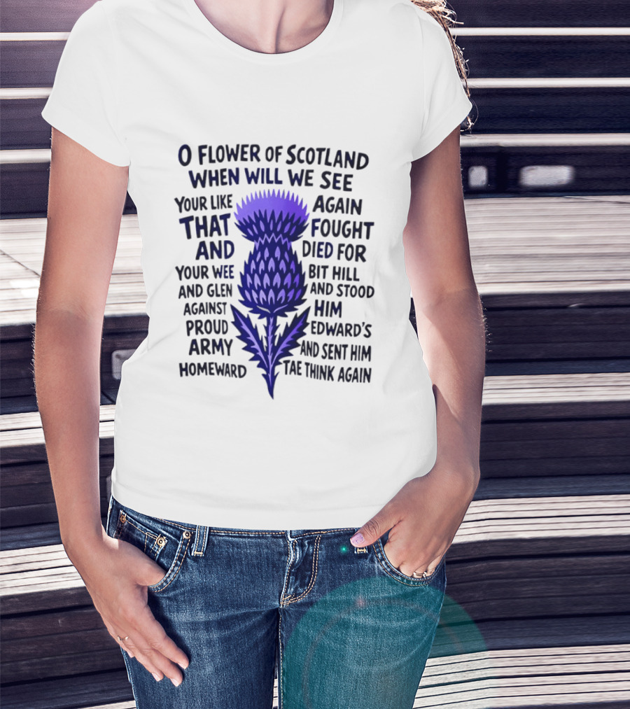 Flower Of Scotland Thistle National Anthem Lyrics T-Shirt