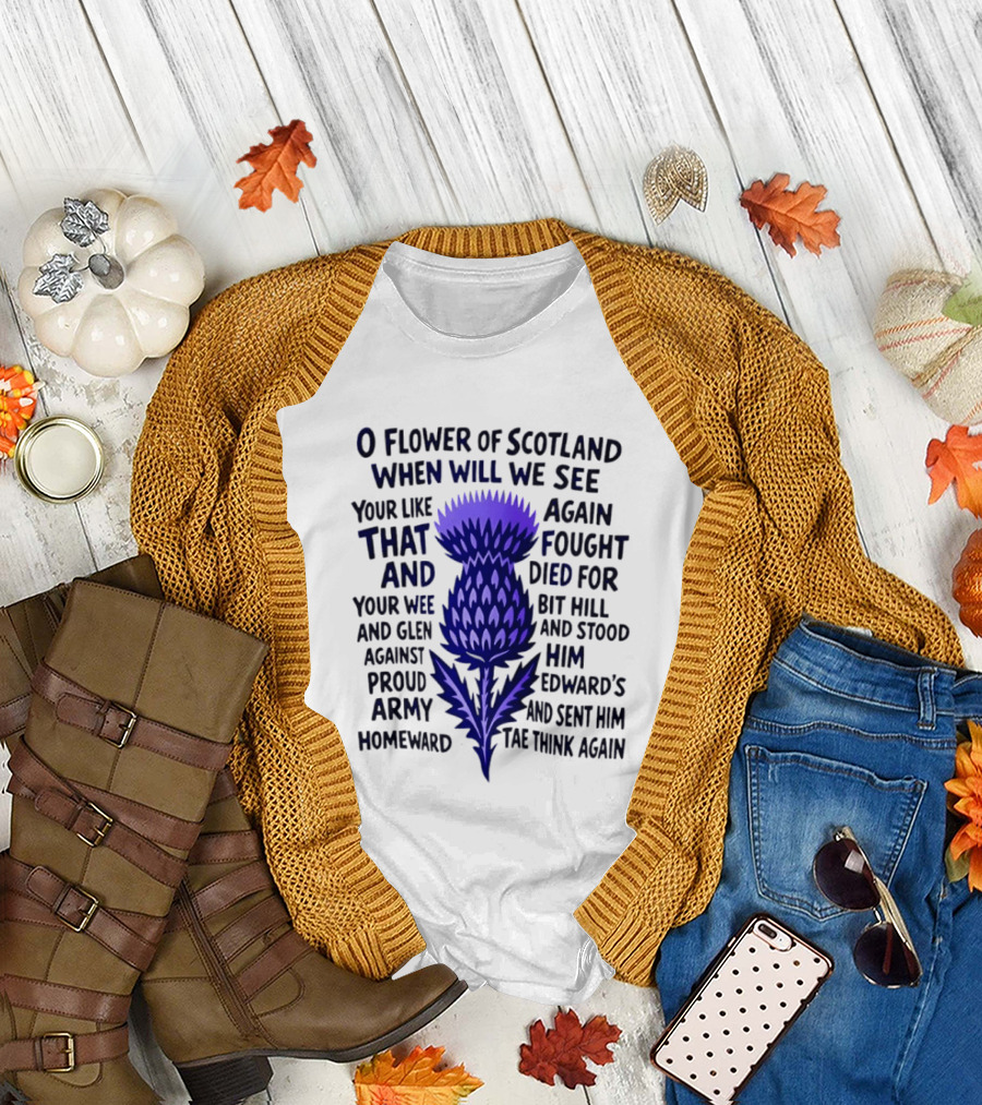 Flower Of Scotland Thistle National Anthem Lyrics T-Shirt