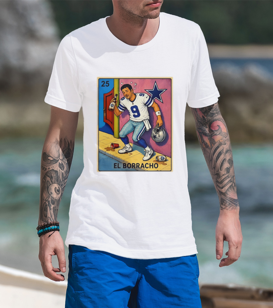 Tony Romo Dallas Cowboys El Borracho Loteria Card 25 T-Shirt