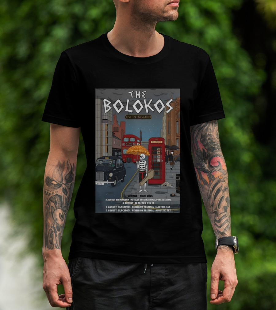 The Bolokos Live In England Summer Tour 2026 Blackpool Bradford Birmingham Rebellion Festival T-Shirt