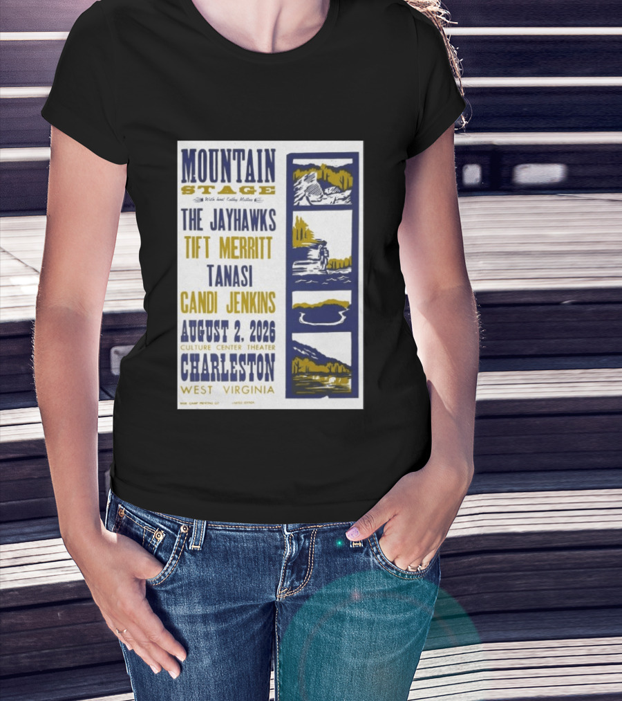 Mountain Stage The Jayhawks Tift Merritt Tanasi Candi Jenkins August 2 2026 Charleston West Virginia T-Shirt