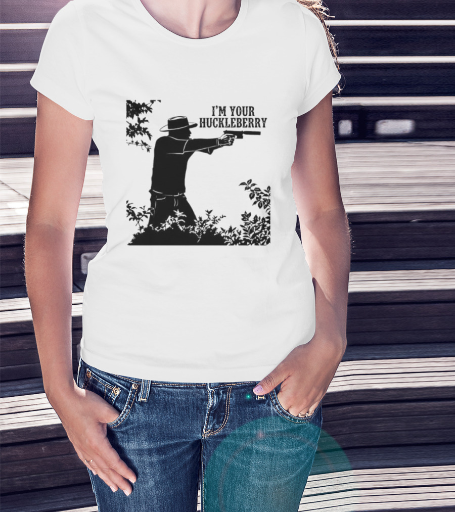 I'm Your Huckleberry Western Silhouette With Gun T-Shirt