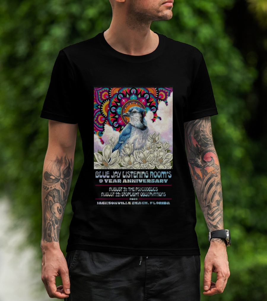 Blue Jay Listening Room's 9 Year Anniversary August 21 The Psycodelics August 22 Stoplight Observations 2026 Jacksonville Beach Florida T-Shirt