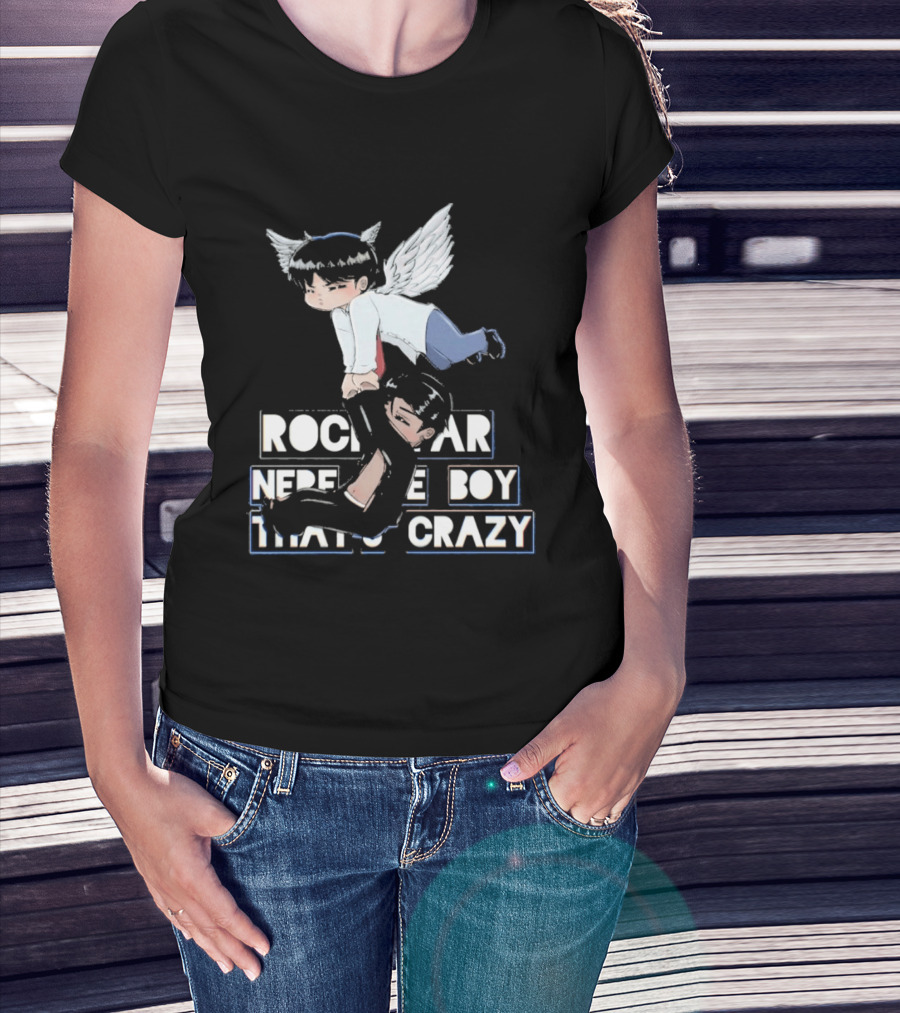 Rockstar Never The Boy That's Crazy T-Shirt