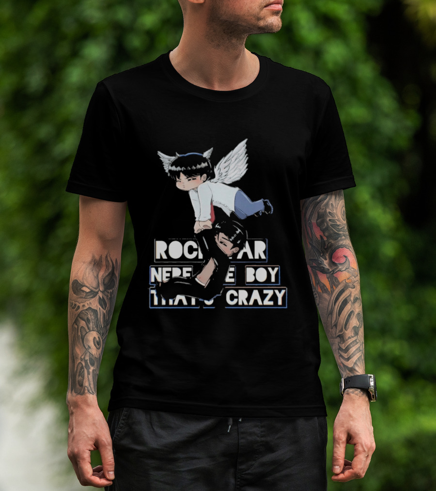Rockstar Never The Boy That's Crazy T-Shirt