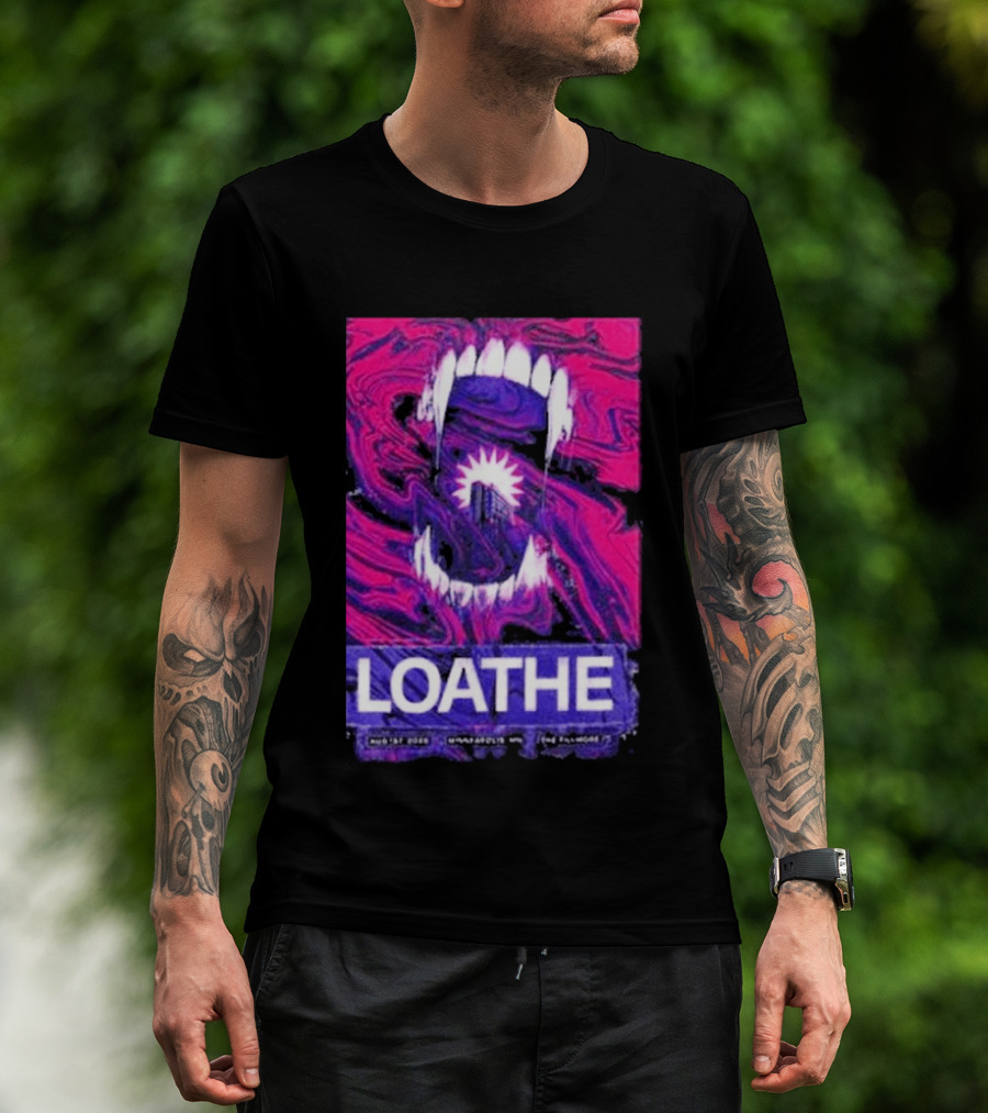 Loathe Band Live At The Fillmore Minneapolis MN August 1 2026 Concert T-Shirt