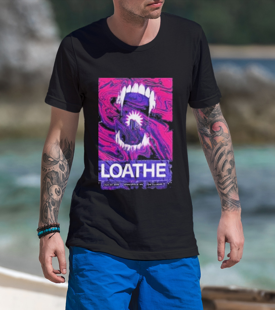 Loathe Band Live At The Fillmore Minneapolis MN August 1 2026 Concert T-Shirt