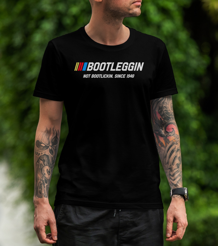 BOOT Not Bootlickin Since 1948 Racing T-Shirt