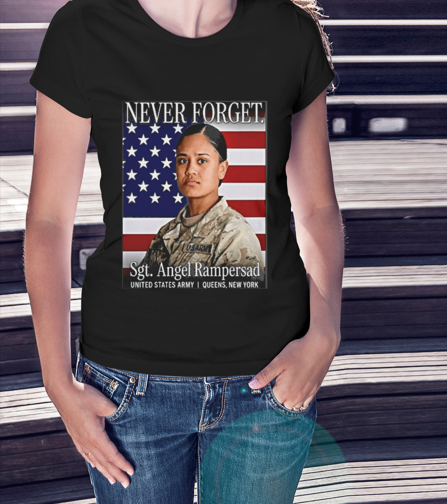 Never Forget Sgt Angel Rampersad United States Army Queens New York American Flag T-Shirt