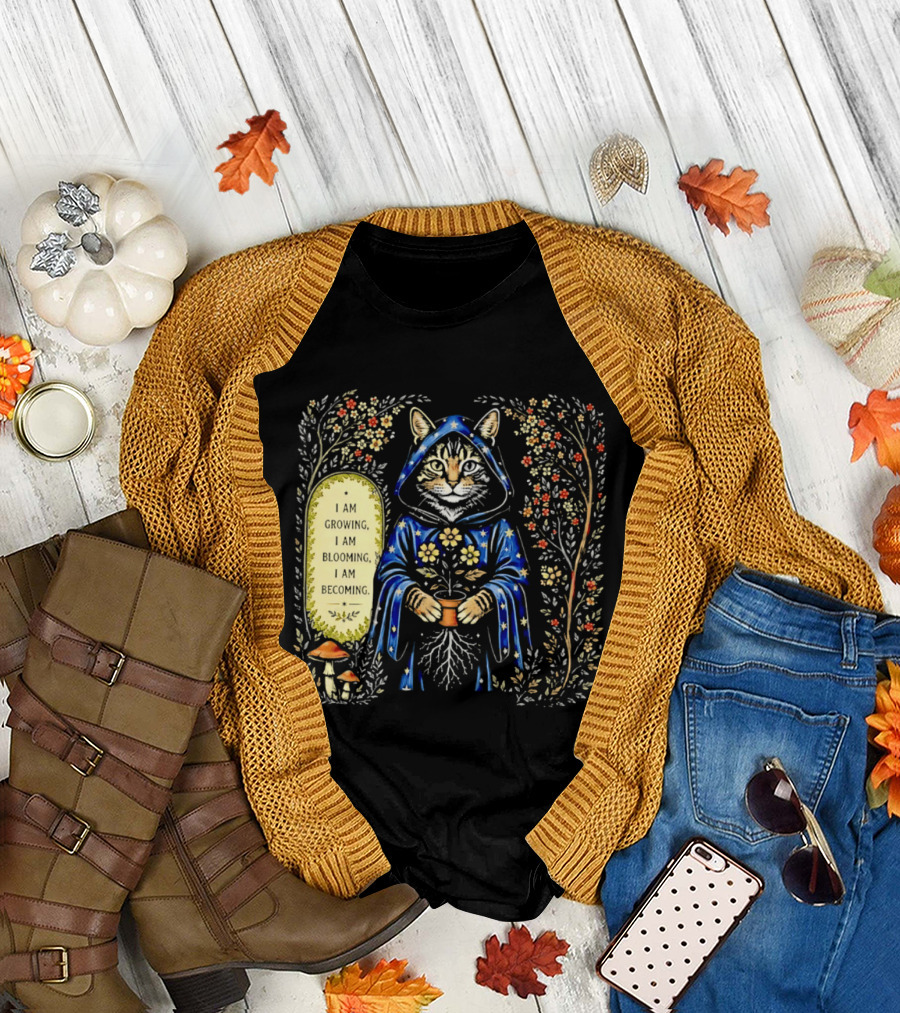 I Am Growing I Am Blooming I Am Becoming Wizard Cat Enchanted Blooms Nature Magic T-Shirt