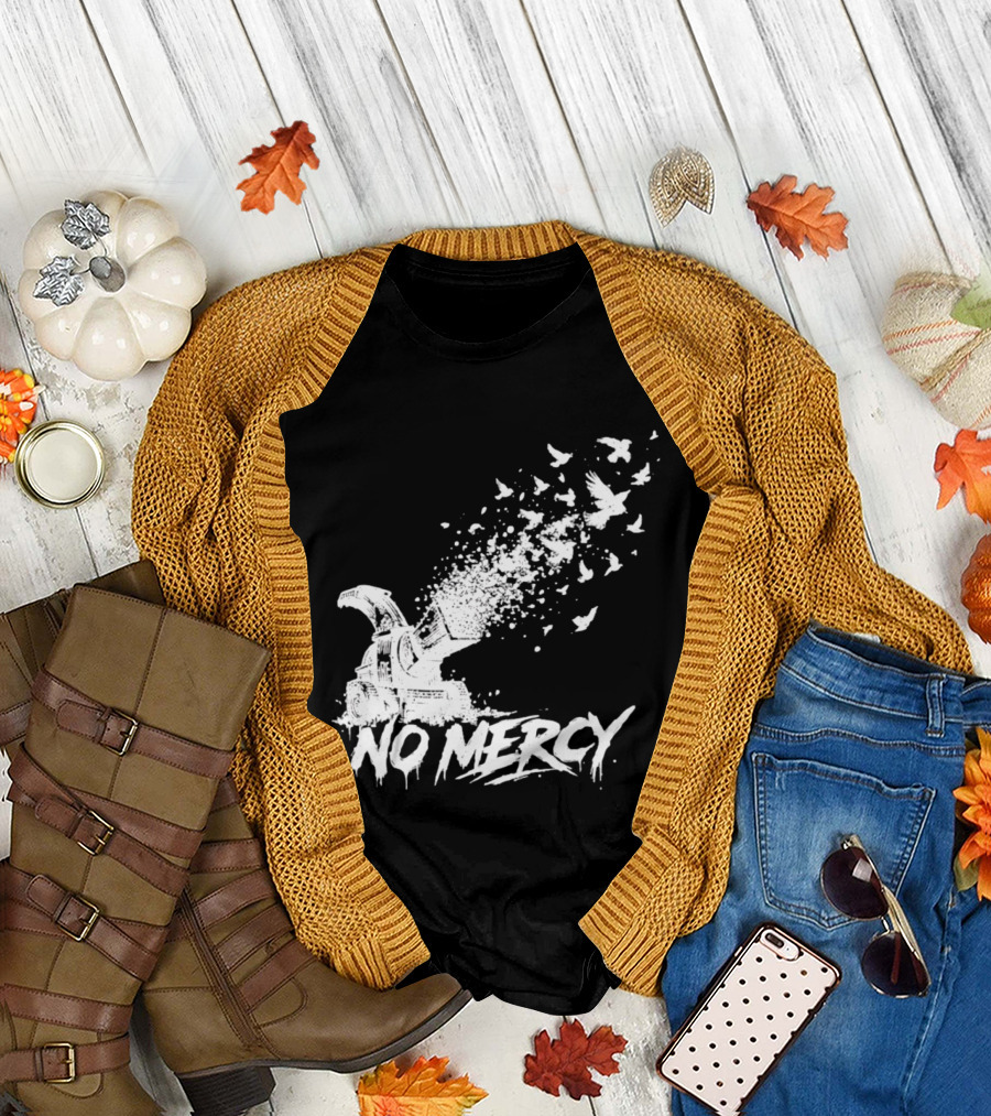 No Mercy Wood Chipper Bird Shredder T-Shirt