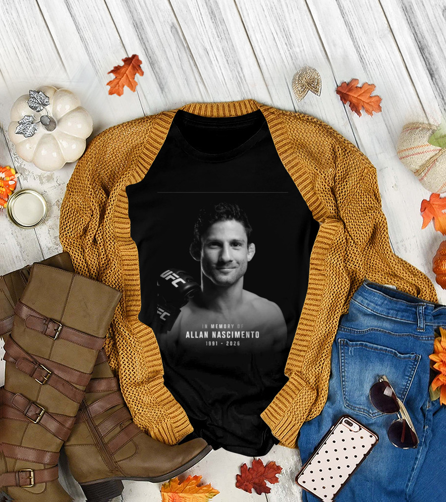 In Memory Of Allan Nascimento 1991 2026 UFC T-Shirt